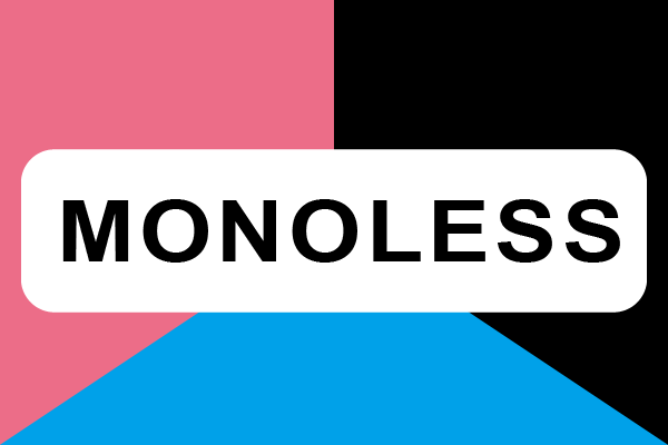 MONOLESS